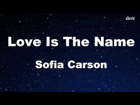 Love Is the Name – Sofia Carson Karaoke 【With Guide Melody】 Instrumental