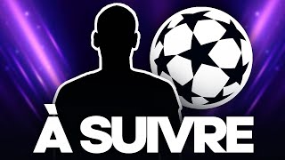 🏆 1 joueur à suivre par club de LDC...
