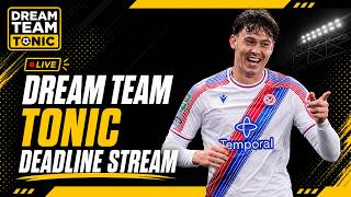 GW4 DEADLINE STREAM | DREAM TEAM TONIC PODCAST | FANTASY FOOTBALL TIPS 📱