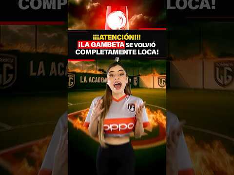 🚨🚨¡¡¡ATENCIÓN!!!🚨🚨¡La GAMBETA se volvió completamente LOCA!🔥🤯