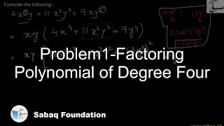 Problem1-Factoring Polynomial of Degree Four