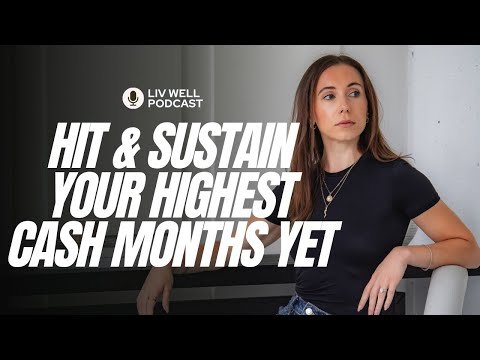 Hit & Sustain Your Highest Cash Months Yet And Have It Feel Light