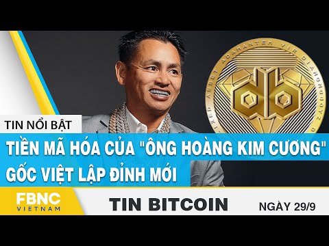 Tin tức Bitcoin  Tiền mã hóa của ông hoàng kim cương gốc Việt lập đỉnh mới 