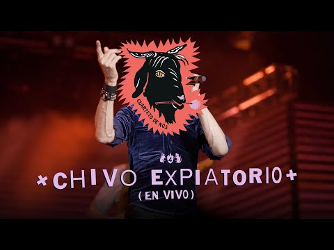 El Cuarteto De Nos | Chivo Expiatorio (En Vivo)