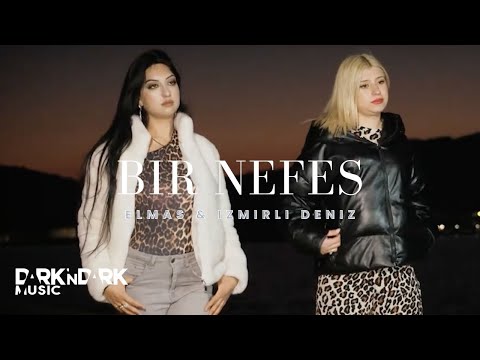 Elmas & İzmirli Deniz - Bir Nefes