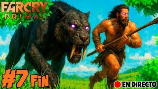 LA CAZA DEL TIGRE LEGENDARIO | #7 FINAL | FAR CRY PRIMAL