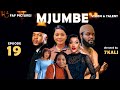 MJUMBE SERIES EP19 AFRICAN DRAMA.