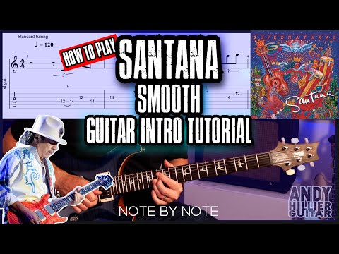 Santana - Smooth | Guitar Intro Tutorial (Learn the Iconic Riff Note by Note)