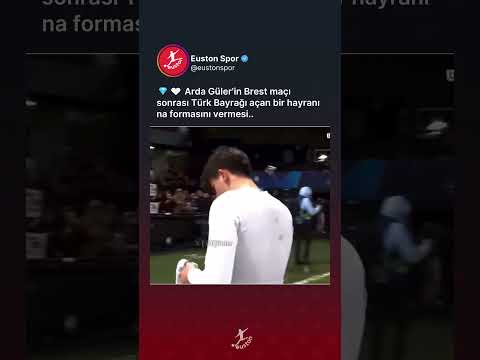 💎🤍 Arda Güler'in Brest maçı sonrası Türk Bayrağı açan bir hayranına formasını verdi
