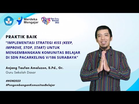 Implementasi Strategi KISS untuk Mengembangkan Komunitas Belajar di SDN Pacarkeling V/186 Surabaya