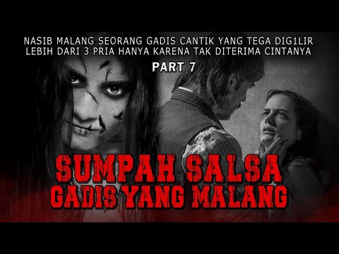 KISAH NGERI - BANGKITNYA ARWAH SALSA YANG PENUH DENDAM DAN AMARAH - SUMPAH SALSA GADIS YANG MALANG