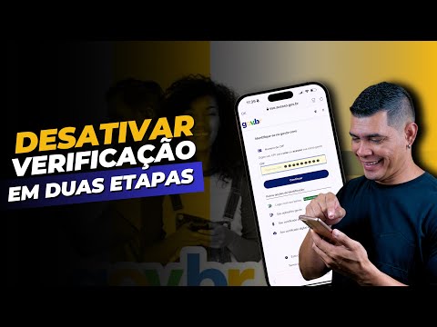 COMO DESATIVAR VERIFICAÇÃO EM DUAS ETAPAS DA CONTA GOV,BR DE FORMA SIMPLES E RÁPIDA!