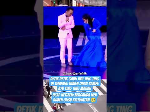 Ruben Onsu tendang gaun Ayu Ting Ting 😱 #shortvideo