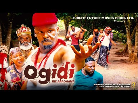 Ogidi The Arrogant Full Movie - 2025  Zubby Micheal Movies | Nigerian Movies 2025 Latest Full Movies