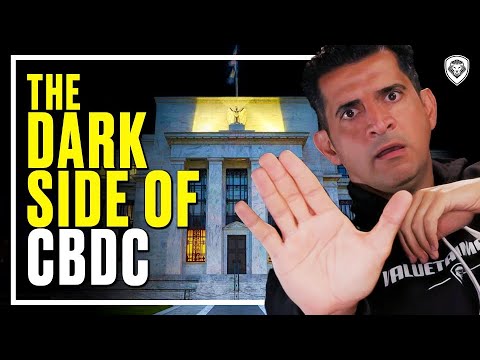 The Dark Side Of CBDC Explained