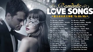 英文经典歌曲《今晚你能感受到爱吗》《更爱你》等   50首經典英文歌曲排行榜  Greatest Hits Love Song  最古老的英文情歌 70s 80s 90s【動態歌詞】#英文经典歌曲