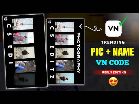 Trending Photo Video Editing in Vn App | Photo + Name Reels Video Editing in Vn App - Viral Vn Code