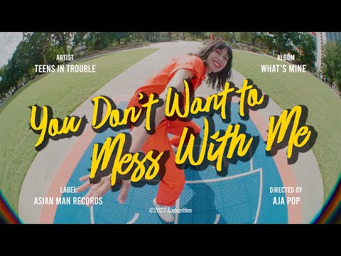 Teens in Trouble - You Don&#39;t Want To Mess With Me (Official Music Video)