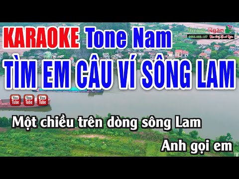 Tìm Em Câu Ví Sông Lam Karaoke Beat Chuẩn Dễ Hát – Nhạc Sống Thanh Ngân