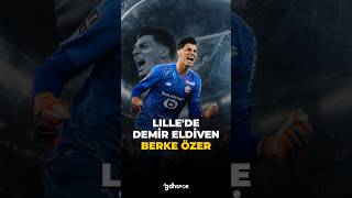 ☠️ Lille'de demirden eldiven: Berke Özer