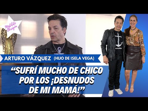 ARTURO VÁZQUEZ: "Mi papá y mi mamá  nunca tenían tiempo para mí" I Entrevista con Matilde Obregón