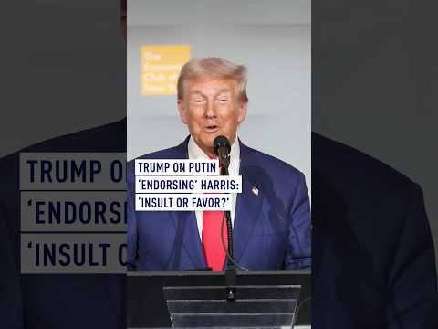Trump on Putin ‘Endorsing’ Harris: Did he insult me or did me a favor?