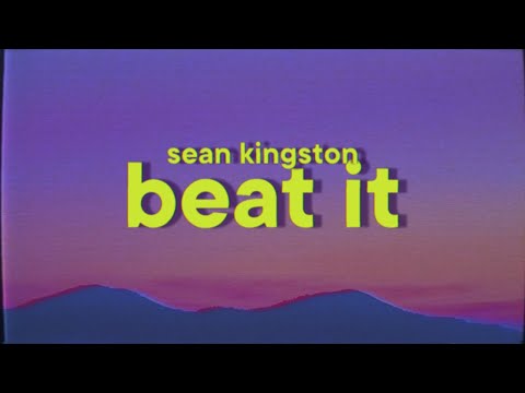 Sean Kingston - Beat It (feat. Chris Brown & Wiz Khalifa)