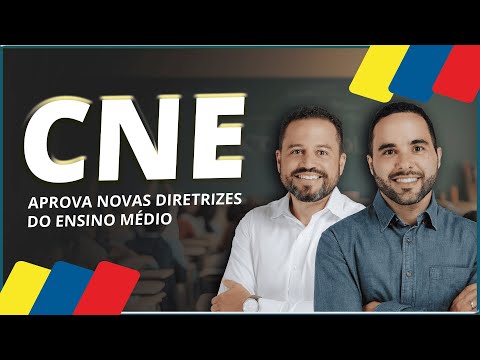 URGENTE: CNE aprova novas Diretrizes do Ensino Médio