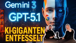 Gemini 3 vs. GPT-5.1: KI-Boom im Silicon Valley😮