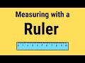 Understanding Measurements on a Ruler