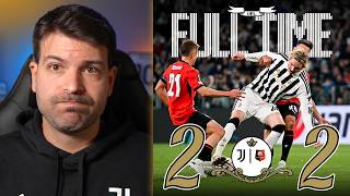 JUVE RENNES 2-2 | IL 352 NON HA FUNZIONATO, PUOI CAMBIARE IL MODULO MA LA VERITÀ È CHE SIAMO QUESTI