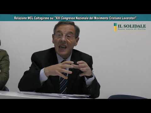Video: Relazione Mcl Caltagirone: XII Congresso nazionale Movimento cristiano lavoratori