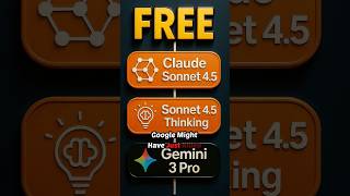 Free Claude Sonnet 4.5 Thinking and Gemini 3 Pro for Coding – How to Access