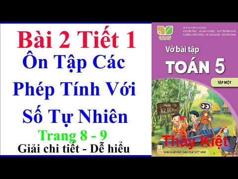 Vở Bài Tập Toán Lớp 5 Bài 2 Tiết 1 | Ôn Tập Các Phép Tính Với Số Tự Nhiên | Kết Nối Tri Thức