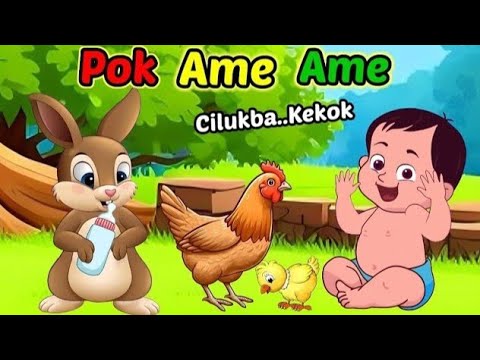 Pok Ame Ame Cilukba Kekok, Kukuruyuk Ayam Berkokok Dan Lagu Anak Lainnya - Lagu Anak Populer