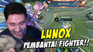 LUNOX PEMBANTAI FIGHTER! SAMPAI MANIAC!! - Mobile Legends #MLBBIDCreator