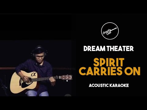 Spirit Carries On – Dream Theater (Acoustic Guitar Karaoke)