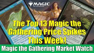 Magic the Gathering Market Watch: This Week's Biggest Price Spikes Including Sprout Swarm!
