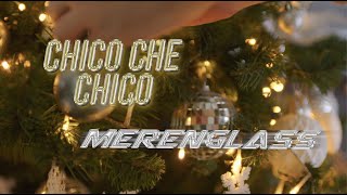 Chico Che Chico, Merenglass - Sírveme Una Copa