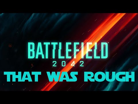 Battlefield 2042 Beta Was Rough