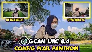 Kamera HP jadi Sejernih ini‼️Pakai Gcam Lmc 8.4 Config Pixel Panthom, Video Stabil & Bisa 0.5