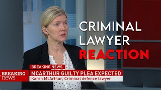 Criminal Lawyer Reacts. Karen McArthur, Toronto Criminal Lawyer, CBC. Expected guilty plea - killer