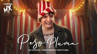 ¡Celebra con Peso Pluma! 🎈 Sus Mejores Rolitas en un Solo Mix
