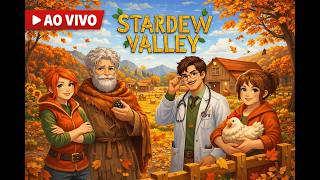 🔴 AO VIVO| Outono no Stardew Valley 🍂🎃