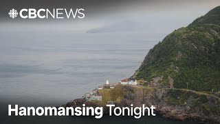 'I don't know if we'll be able to go back': Newfoundland wildfire evacuee | Hanomansing Tonight