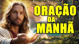 ☀️ Oração da Manhã - para um dia cheio de bênçãos e alegria