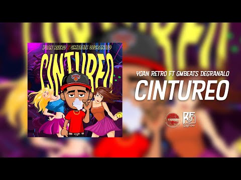 CINTUREO - Yoan Retro ❌ GMBeats Degranalo (AUDIO OFICIAL)
