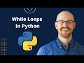 Understanding While and For Loops in Python