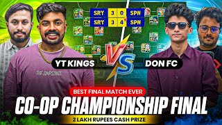 CO-OP CHAMPIONSHIP FINAL || YT KINGS 🆚️ DON FC || 3 DOWN AT HALF TIME 🥶 || CAN WE MAKE A COMEBACK 😺