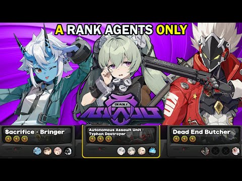 A-RANK AGENTS ONLY! | Deadly Assault S2 9 Stars Clear | Zenless Zone Zero ZZZ 1.4